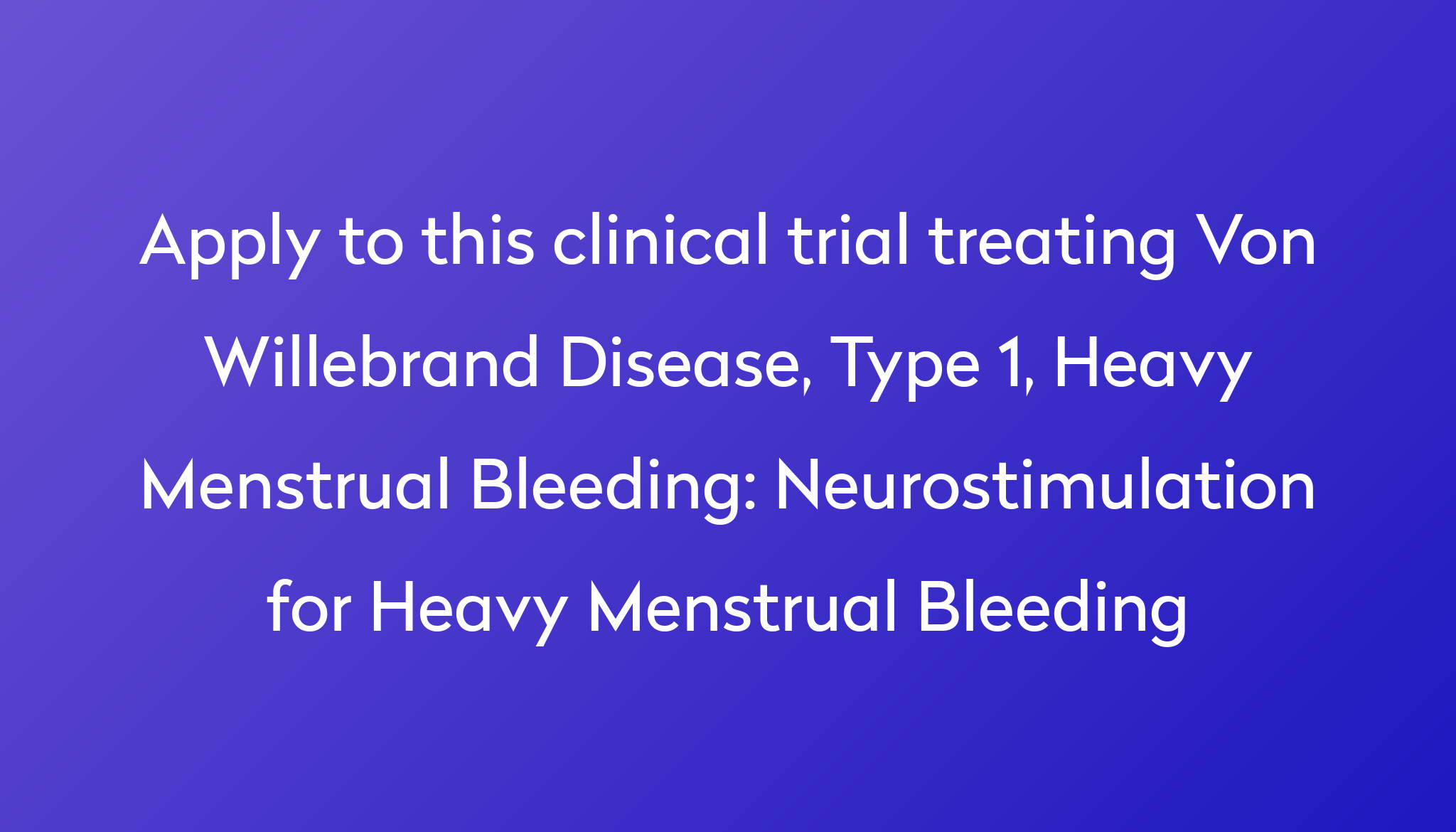 neurostimulation-for-heavy-menstrual-bleeding-clinical-trial-2024-power